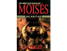 OS HIEROGRAMAS DE MOISÉS