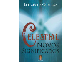 CELESTIAL – NOVOS SIGNIFICADOS