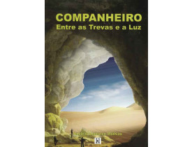 COMPANHEIRO ENTRE AS TREVAS E A LUZ 