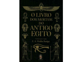 O LIVRO DOS MORTOS DO ANTIGO EGITO