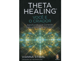 THETAHEALING® VOCÊ E O CRIADOR