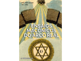 ENSAIOS MAÇÔNICOS DO ARCO REAL