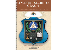 O MESTRE SECRETO GRAU 4