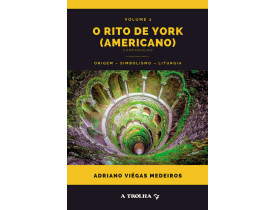 O RITO DE YORK AMERICANO VOL 2