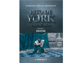 O RITO DE YORK AMERICANO VOL3