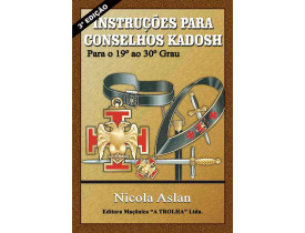 INSTRUÇÕES PARA CONSELHO KADOSH - GRAUS 19 AO 30