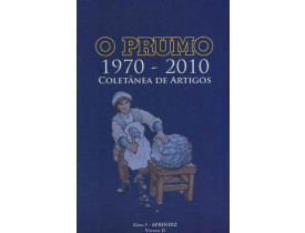 O PRUMO 1970 - 2010 Volume II - Grau 1