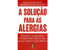 A SOLUÇÃO PARA AS ALERGIAS