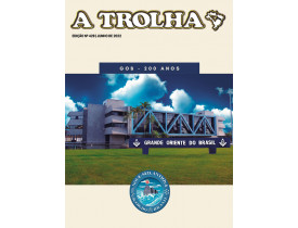 REVISTA  "A TROLHA" Nº 428 DIGITAL AVULSA – JUNHO DE 2022