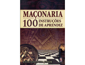 MAÇONARIA – 100 INSTRUÇÕES DE APRENDIZ