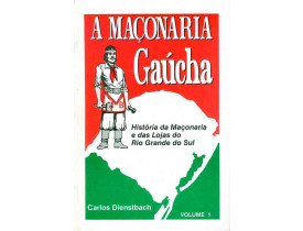 A MAÇONARIA GAÚCHA 