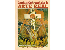 QUESTÕES CONTROVERTIDAS DA ARTE REAL - VOLUME 2