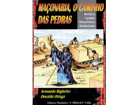 MAÇONARIA, O CAMINHO DAS PEDRAS