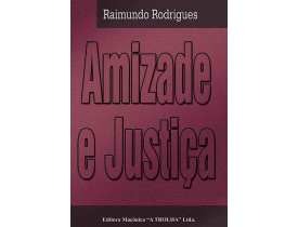 AMIZADE E JUSTIÇA