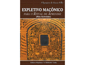 EXPLETIVO MAÇONICO –  PARA O RITUAL DE APRENDIZ