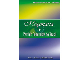 MAÇONARIA E PARTIDO COMUNISTA DO BRASIL