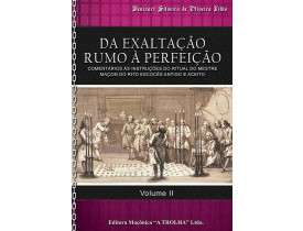 DA EXALTAÇÃO RUMO A PERFEIÇÃO - VOLUME II