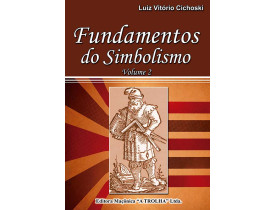 FUNDAMENTOS DO SIMBOLISMO - VOLUME 2