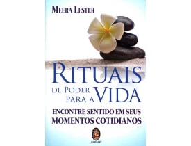 RITUAIS DE PODER PARA A VIDA