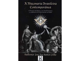 A MAÇONARIA BRASILEIRA CONTEMPORÂNEA