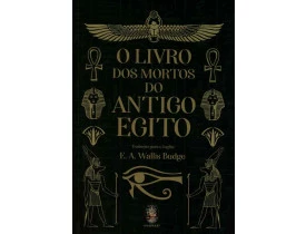 O LIVRO DOS MORTOS DO ANTIGO EGITO