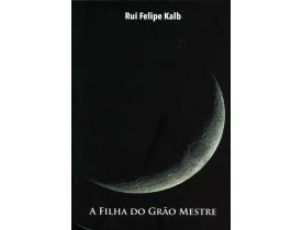 A FILHA DO GRÃO MESTRE