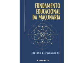 FUNDAMENTO EDUCACIONAL DA MAÇONARIA