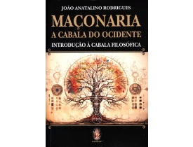 MAÇONARIA A CABALA DO OCIDENTE