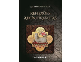 REFLEXÕES ADONHIRAMITAS