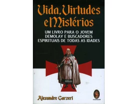 VIDA, VIRTUDES E MISTÉRIOS