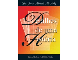 DETALHES DE UMA HISTÓRIA