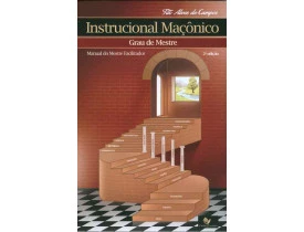 INSTRUCIONAL MAÇÔNICO – GRAU DE MESTRE