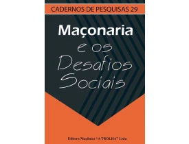 MAÇONARIA E  OS DESAFIOS SOCIAIS