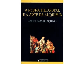 A PEDRA FILOSOFAL E A ARTE DA ALQUIMIA